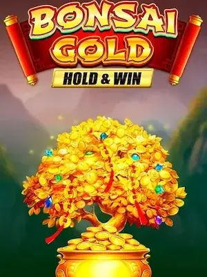 Bonsai Gold Hold & Win