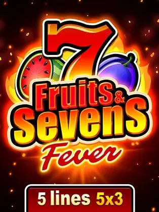 Fruits & Sevens: Fever