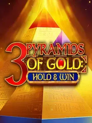 3 Pyramids of Gold: Hold & Win